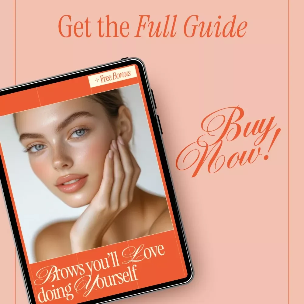 Brows You’ll Love Doing Yourself – At-Home Eyebrow Shaping Guide, DIY Brow Mapping, Natural Brow Styling eBook, Beginner Friendly Brow Routine Download