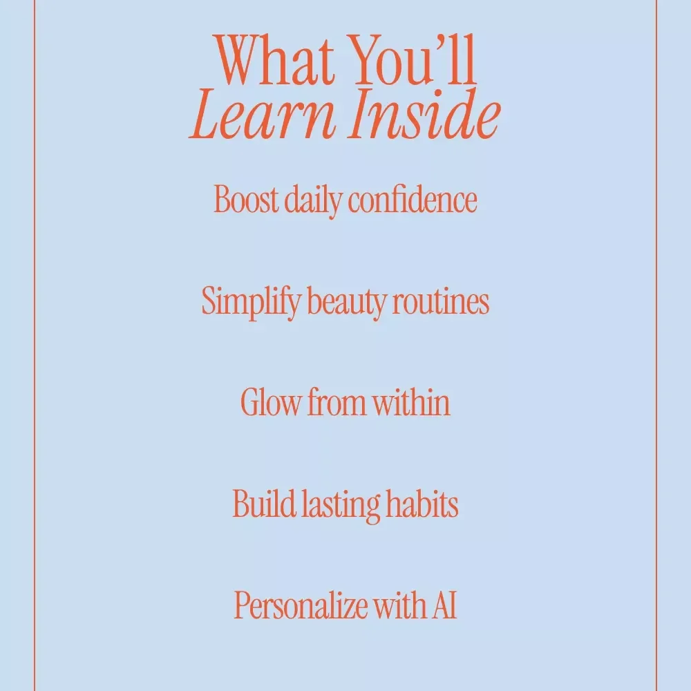 Beauty Habits That Empower | Confidence-Boosting Beauty Habits eBook | Daily Rituals, Self-Care & AI Beauty Guide