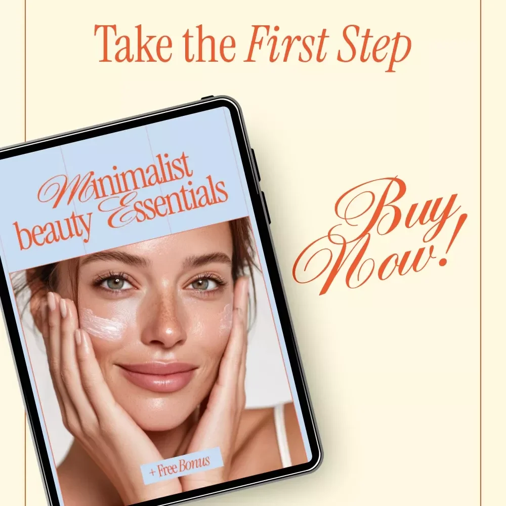Minimalist Beauty Essentials – Simple Checklist for Modern Routines | Inspired by minimalist beauty trends
