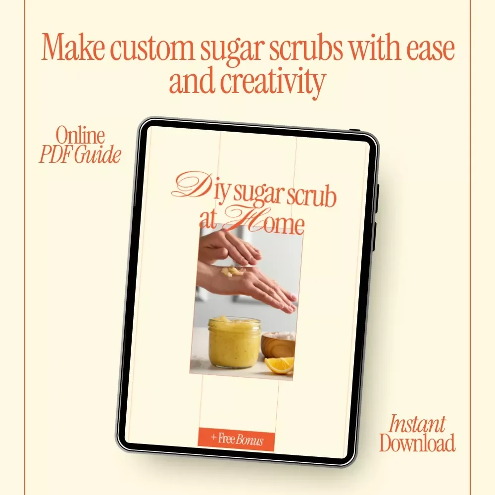 DIY Sugar Scrub at Home – Easy Guide on how to make your own sugar scrub, Natural Skincare Digital Download