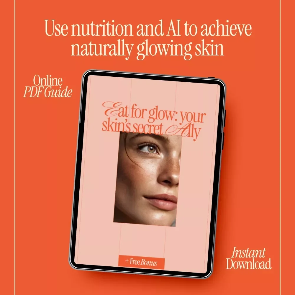 Eat for Glow: Your Skin’s Secret Ally | Digital eBook Guide to Foods That Boost Skin Glow, Nutrition for Radiant Skin, Easy Meal Planning for Healthy, Luminous Skin