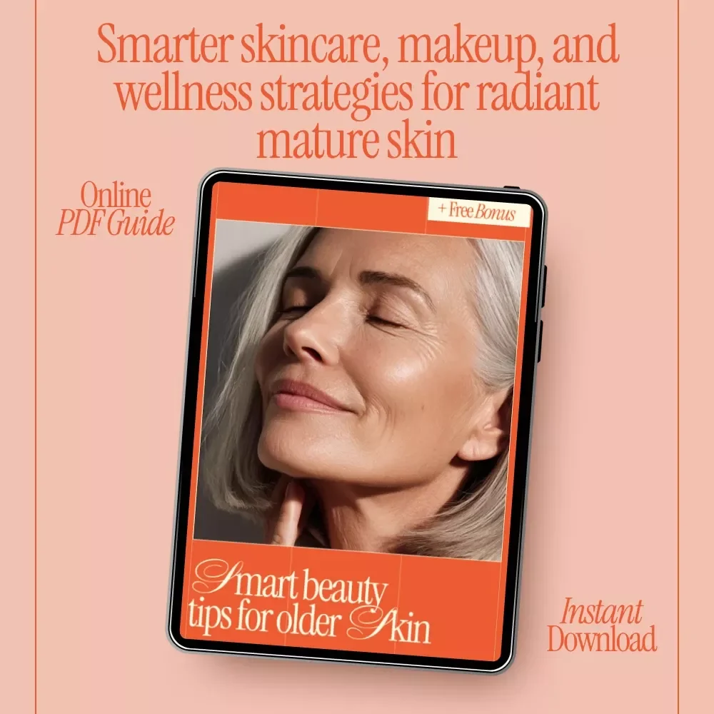 Smart Beauty Tips for Older Skin – Practical eBook Guide with Proven Beauty Tips for Older Skin, Skincare, Makeup & Modern Tech