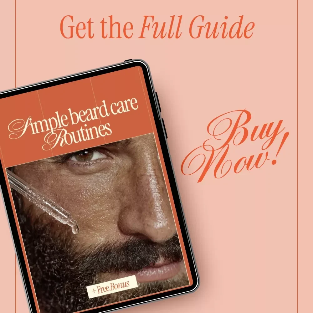 Simple Beard Care Routines – Practical Beard Care Routines eBook for Clean, Healthy & Confident Beards | Digital Download Guide