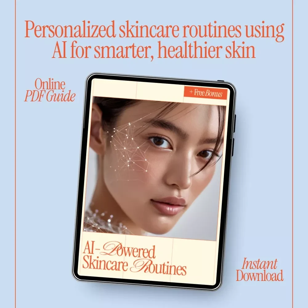 AI-Powered Skincare Routines – Smart Beauty eBook on How AI Can Recommend Skincare Routine for Personalized Results