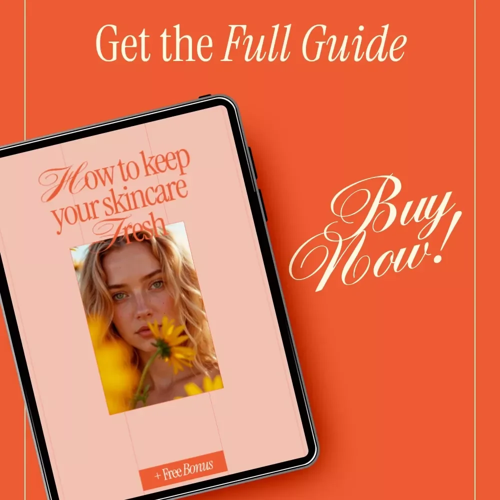 How to Keep Your Skincare Fresh – The Best Way to Store Skincare Products Guide | Smart Storage, Shelf Life Tips, Digital Download