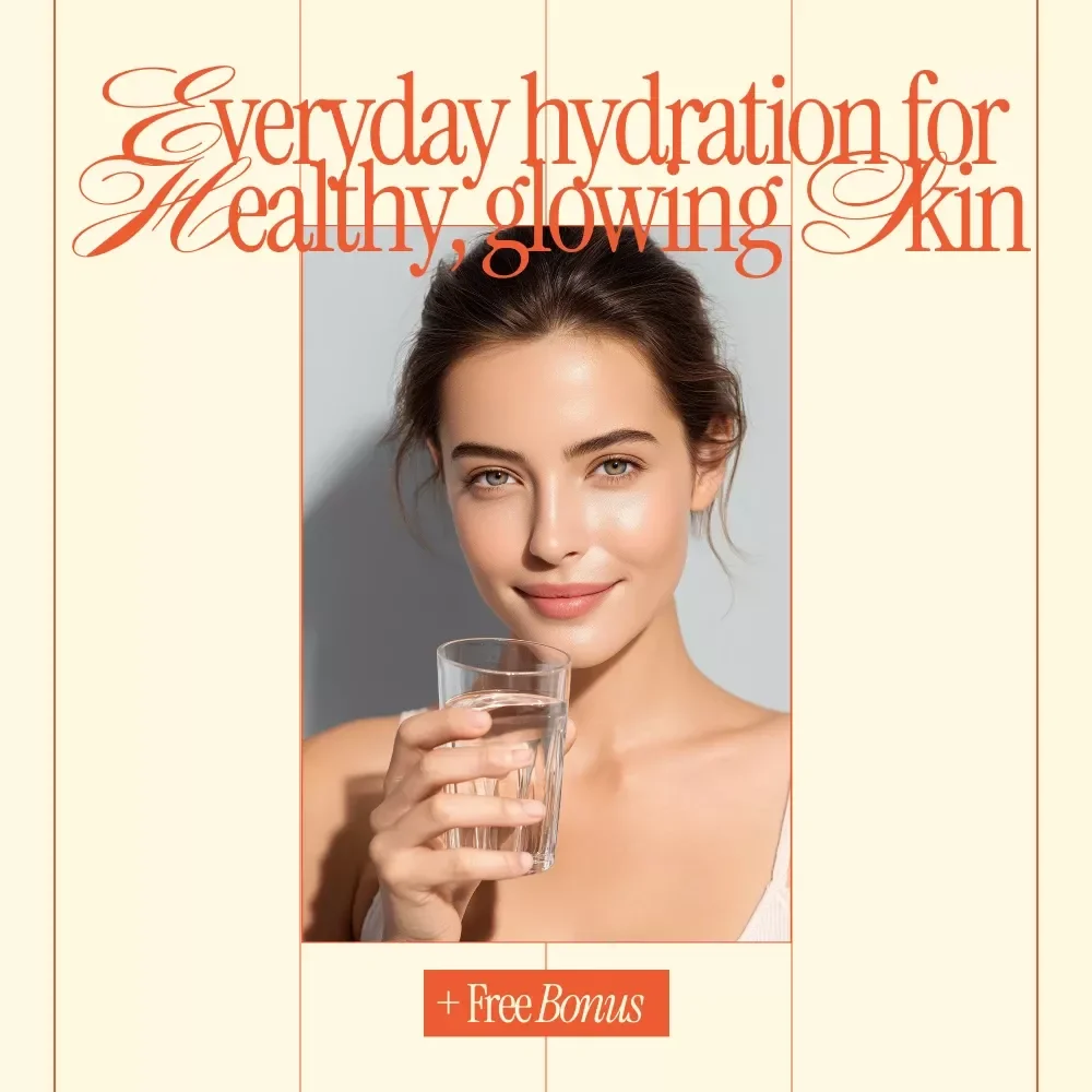 Everyday Hydration for Healthy, Glowing Skin – Practical Daily Hydration Tips for Healthy Skin | Digital Skincare eBook Download