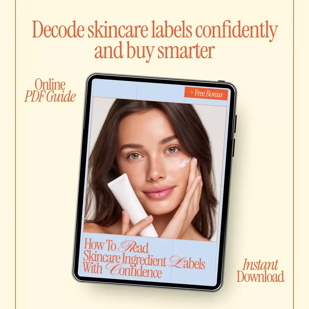 How to Read Skincare Ingredient Labels With Confidence | Easy Skincare Ingredients Guide eBook for Beginners & Smart Beauty Shoppers