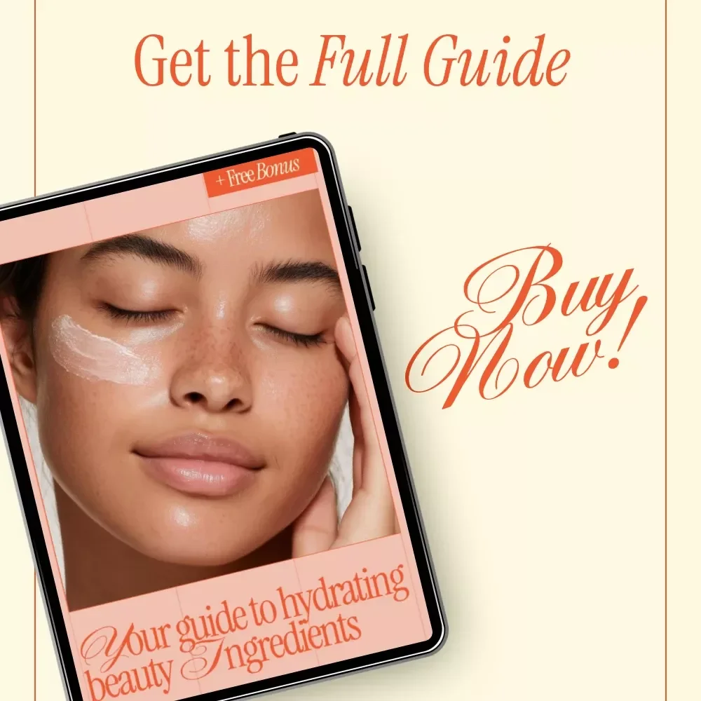 Your Guide to Hydrating Beauty Ingredients | Digital Skincare Guide on Hydrating Ingredients in Beauty Products for Glowing Skin