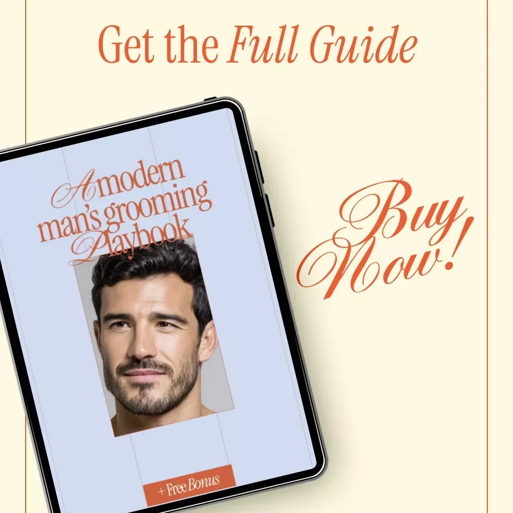 A Modern Man’s Grooming Playbook – Complete Guide to Men Grooming Routines, Style, Skincare, Hair & Smart AI Tips