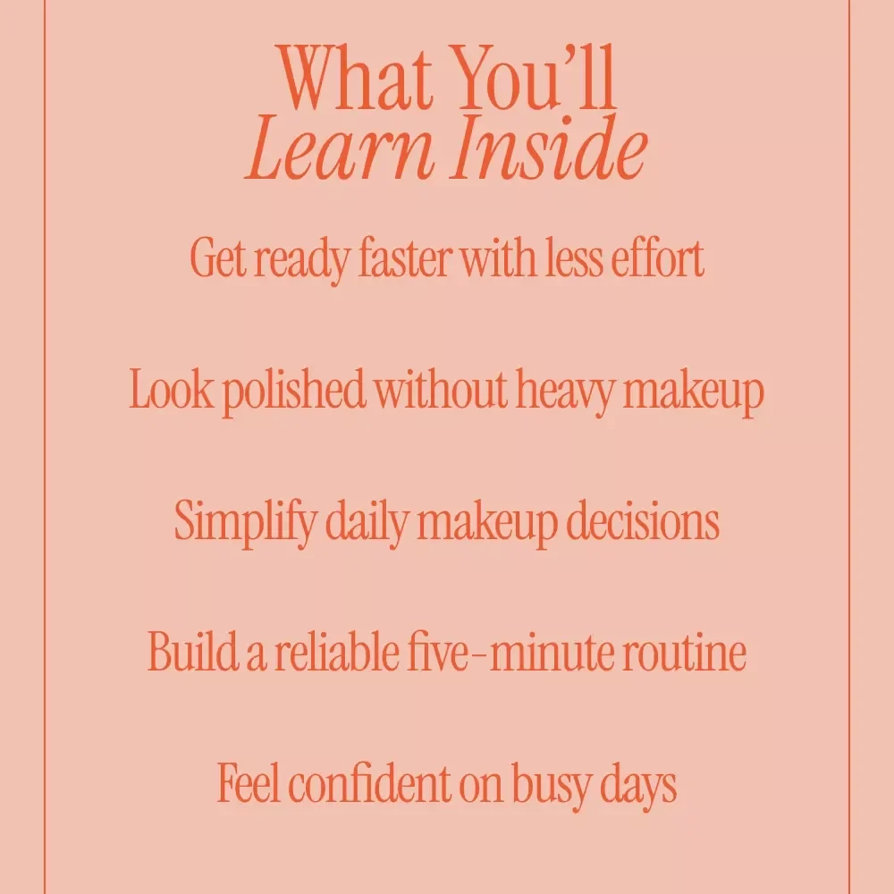 Five Minutes to Feel Put Together – Everyday Makeup Routine 5 Minutes eBook for Busy Women, Simple 5-Minute Face, Polished Look Guide