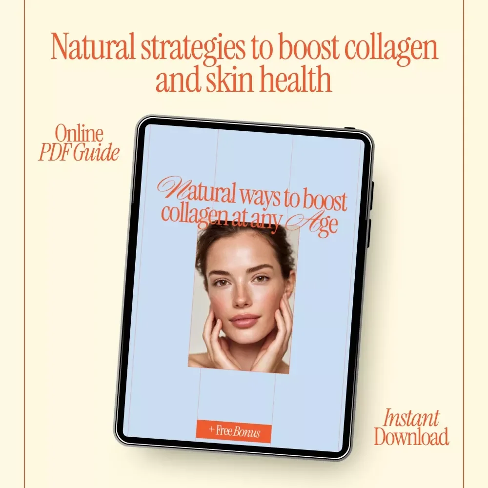 Natural Ways to Boost Collagen at Any Age – Digital Guide for Glowing Skin, Anti-Aging Nutrition & Lifestyle, Skincare + 30-Day Action Plan