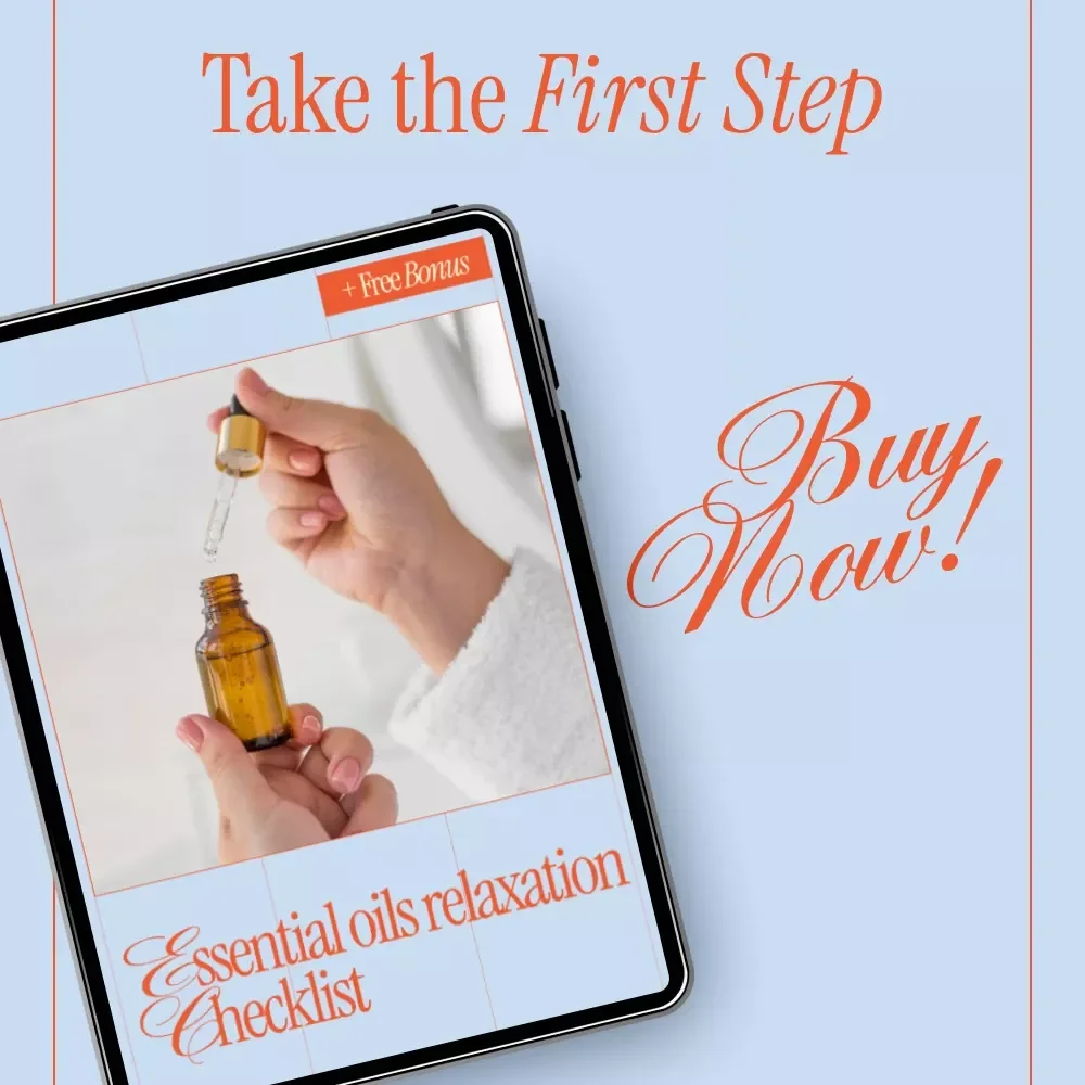 Essential Oils Relaxation Checklist – Simple Daily Ritual Guide Featuring the best essential oils for relaxation for Stress Relief, Sleep & Calm Living