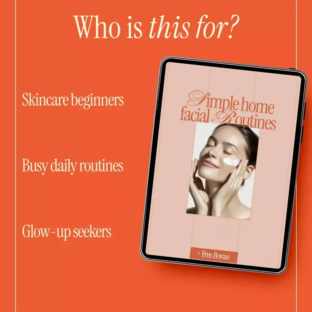 Simple Home Facial Routines – A Practical Guide to Easy, Effective home facial routines for Glowing Skin