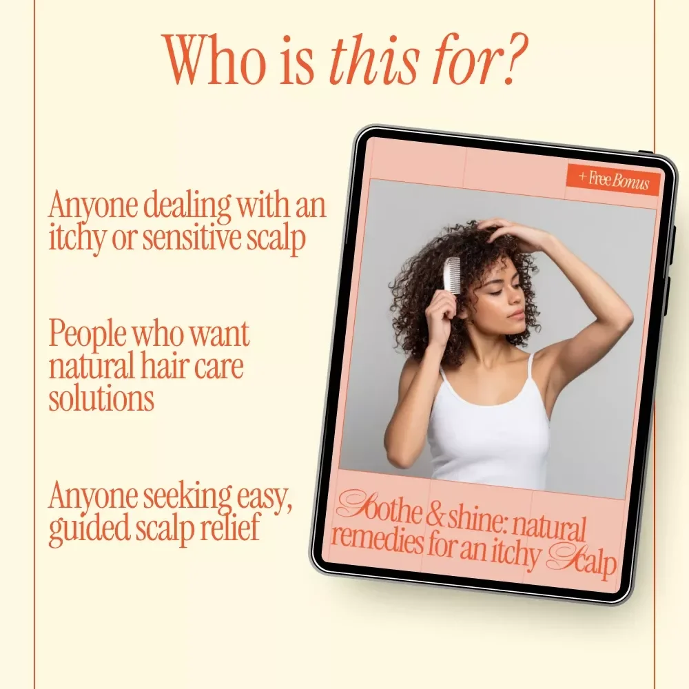Soothe & Shine: Natural Remedies for an Itchy Scalp | Digital Guide for Itchy Scalp Relief, Natural Hair Care, DIY Scalp Treatments, Healthy Scalp eBook
