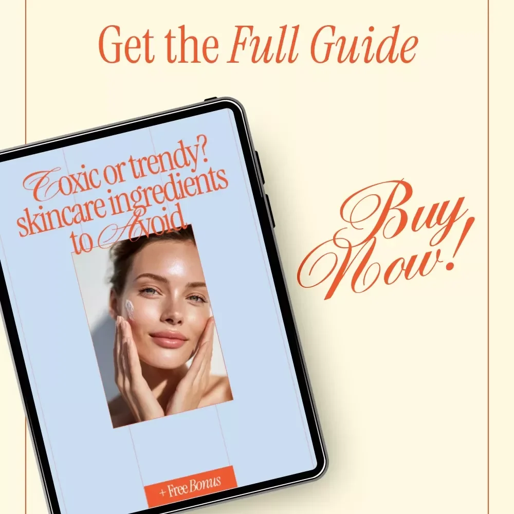 Toxic or Trendy? Skincare Ingredients to Avoid | Ebook Guide to ingredients to avoid in skincare, Smart Ingredient Labels & Safe Routines
