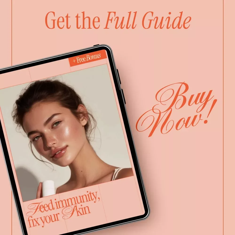 Feed Immunity, Fix Your Skin – Immune-Boosting Foods for Skin Health Ebook | Glow From Within Nutrition Guide