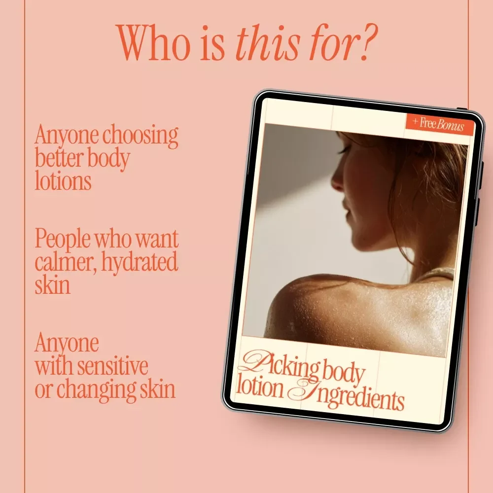 Picking Body Lotion Ingredients – Easy Checklist for Choosing Body Lotion Ingredients & Skin-Friendly Skincare Guide