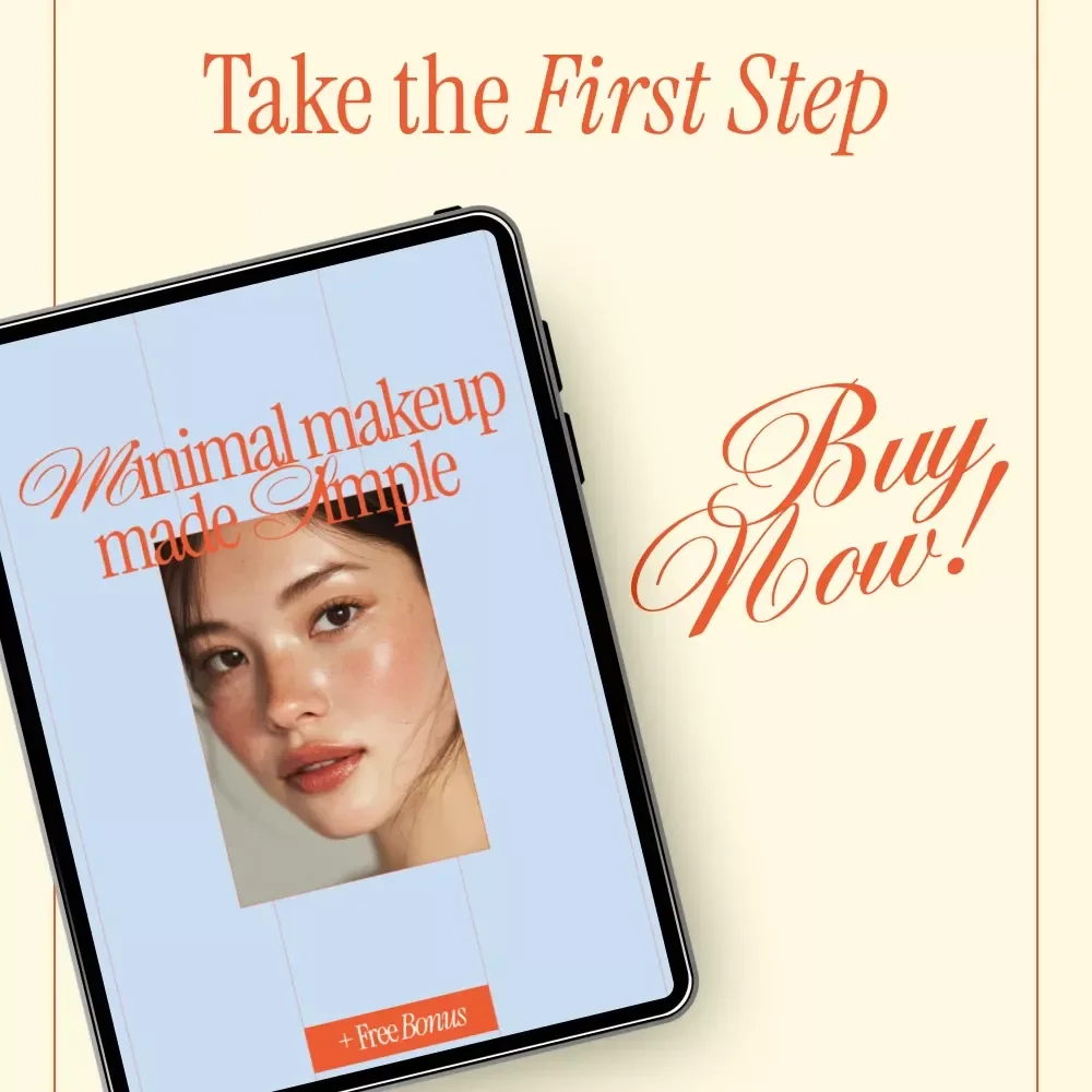 Minimal Makeup Made Simple – Natural Beauty Guide, Everyday Minimal Makeup Routine eBook, Effortless Glow Digital Download