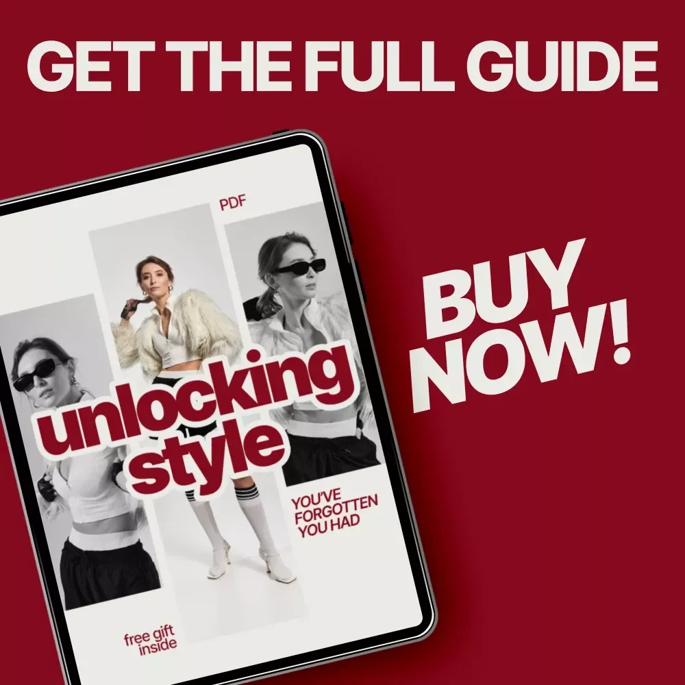 Unlocking Style You’ve Forgotten You Had – Ebook Guide on How to Break a Style Rut, Personal Style Reset, Wardrobe Confidence & Fashion Reinvention