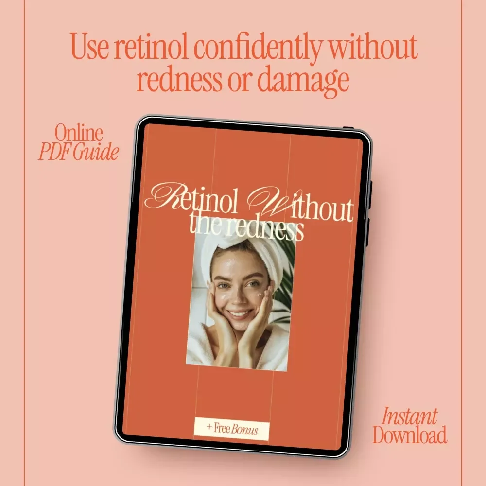 Retinol Without the Redness – A Practical Skincare Guide on how to use retinol without irritation for Calm, Clear Skin