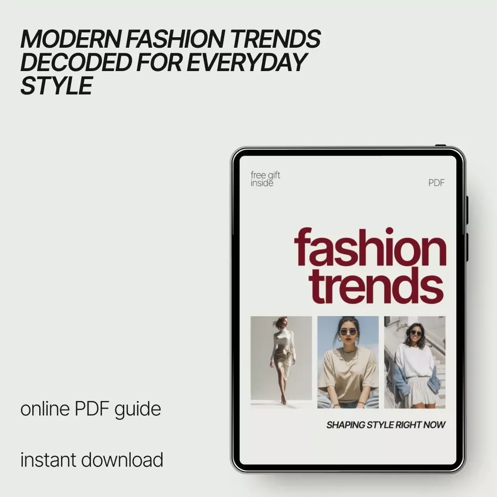 Fashion Trends Shaping Style Right Now – A Modern Guide to What Fashion Trends Are Rising Now, Everyday Looks, Smart Styling & Future-Ready Wardrobes