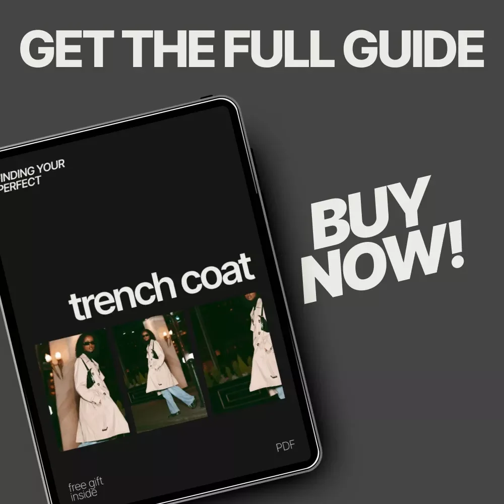 Finding Your Perfect Trench Coat – Style & Fit Guide Ebook | How to Find the Perfect Trench Coat for Any Body Type