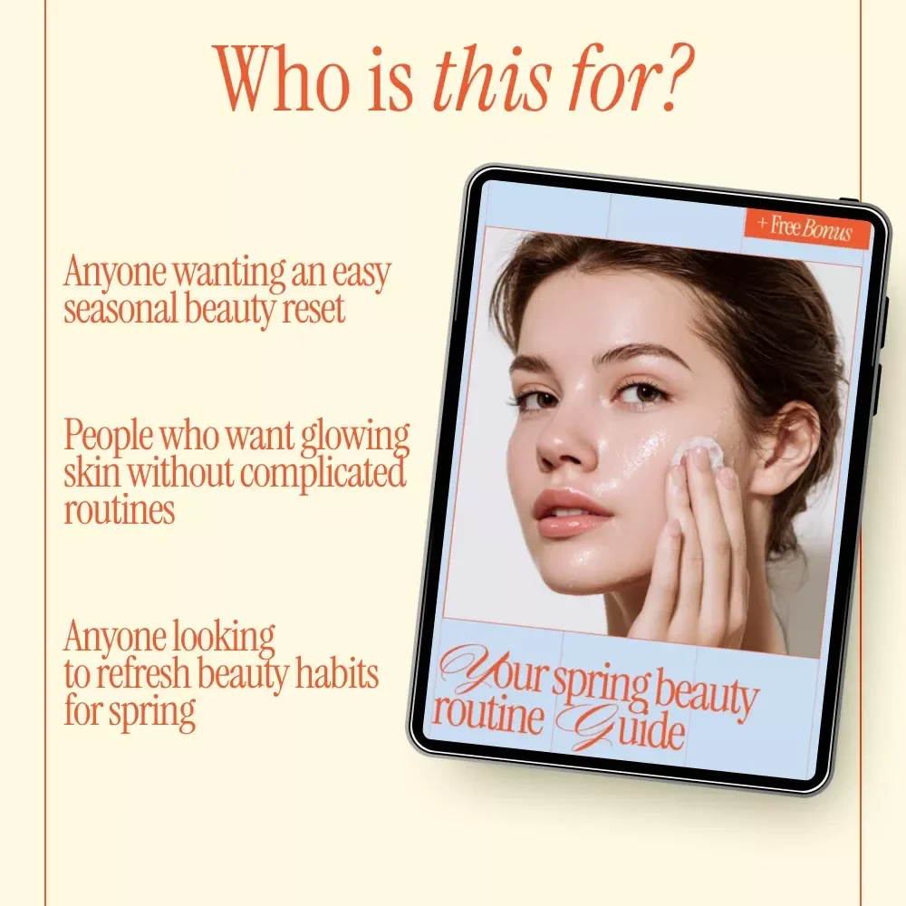 Your Spring Beauty Routine Guide | Refresh & Glow Seasonal Skincare eBook | spring beauty routine