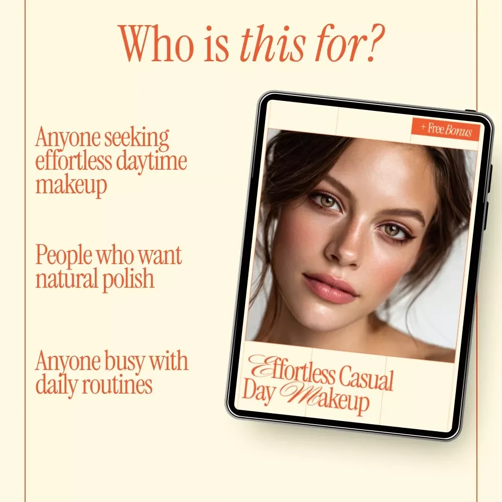 Effortless Casual Day Makeup – Easy Everyday Beauty Guide | what makeup to wear for casual day eBook