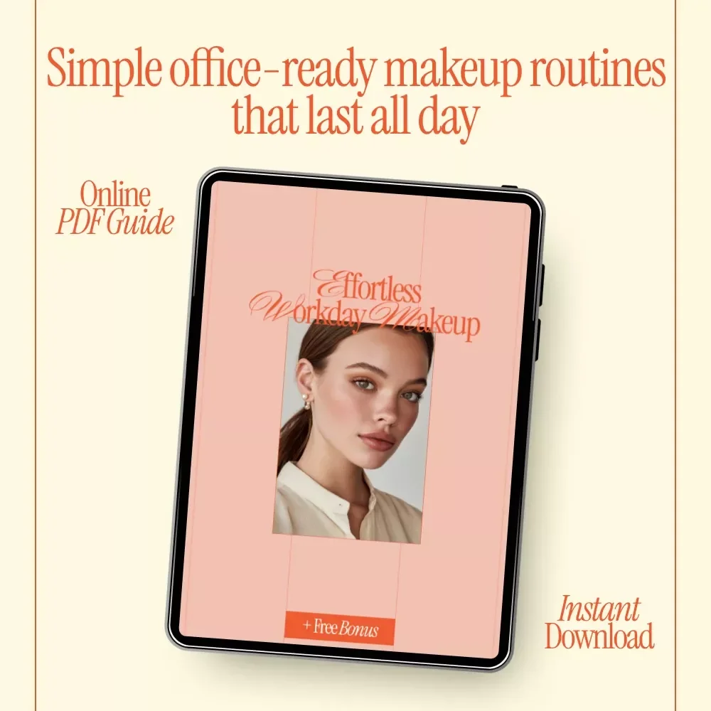 Effortless Workday Makeup | eBook Guide on how to do makeup for work | Professional Office Beauty Routine