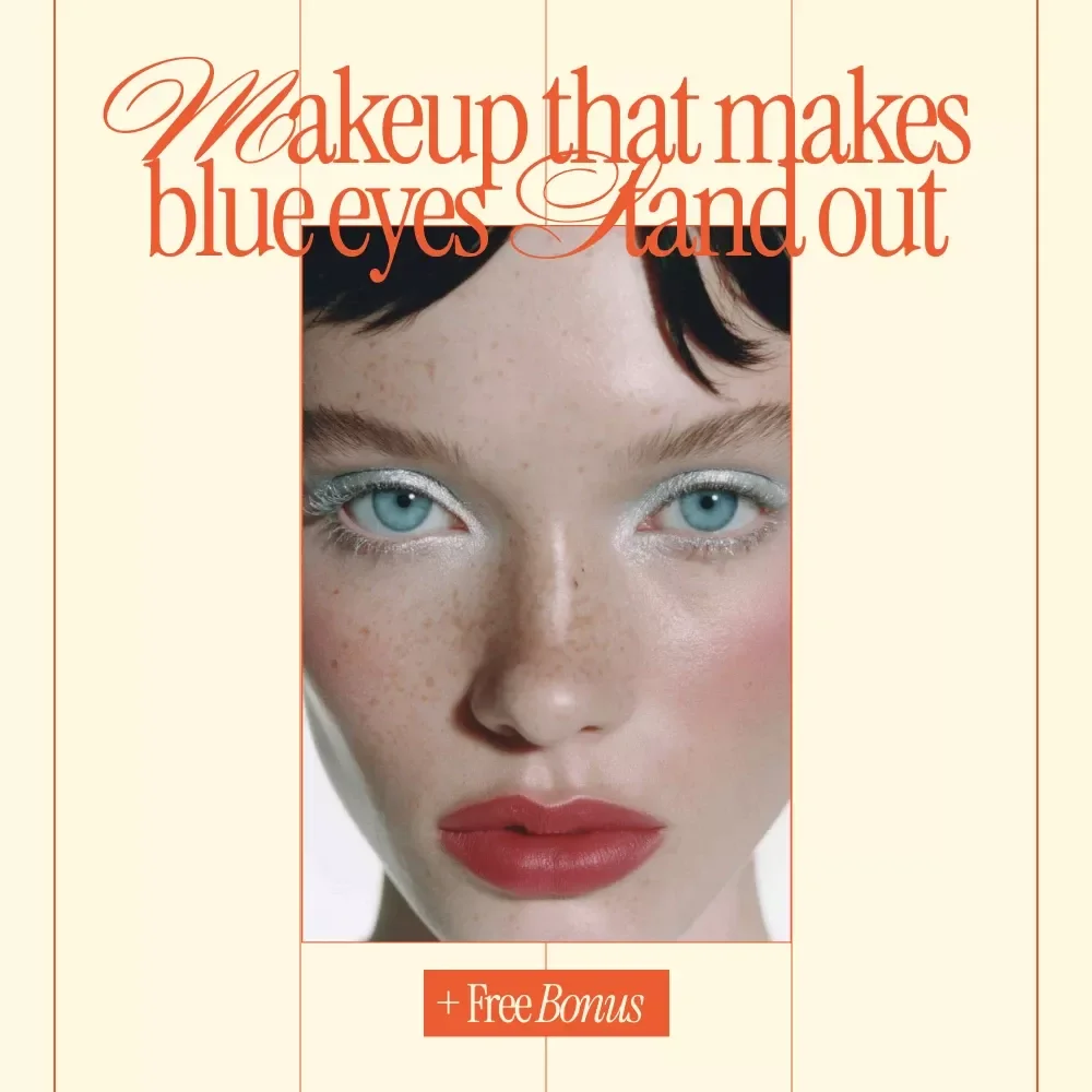 Makeup That Makes Blue Eyes Stand Out – Digital Makeup Guide for Blue Eyes, Eye Color Enhancing Makeup eBook, Everyday & Evening Looks, AI Makeup Inspiration