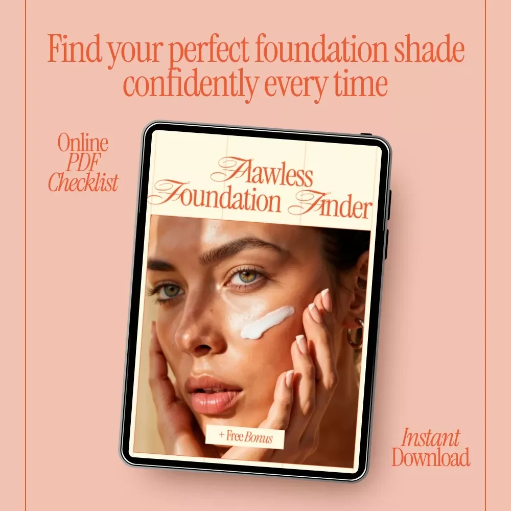 Flawless Foundation Finder – Digital Checklist | How to Choose Foundation for Skin Tone, Shade Matching & Undertone Guide