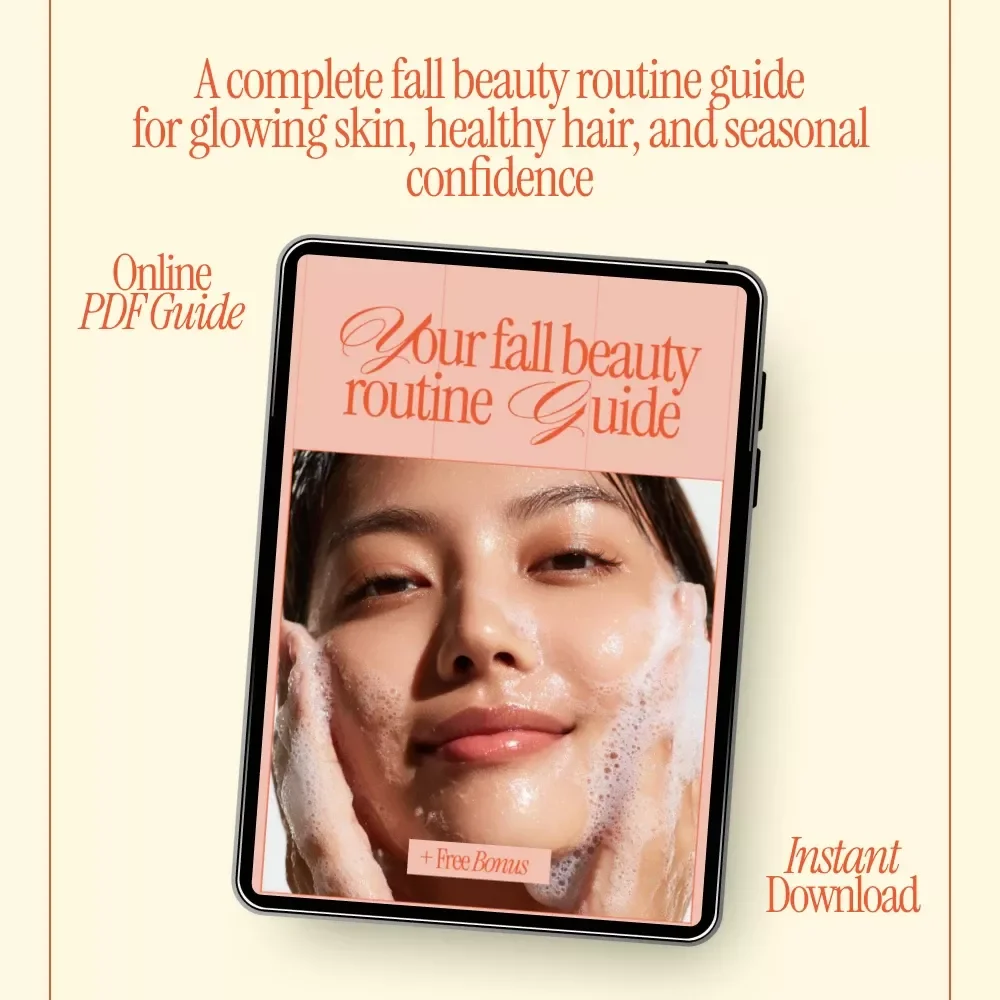 Your Fall Beauty Routine Guide – Seasonal Skincare, Hair Care & Makeup eBook | Ultimate Fall Beauty Routine Reset