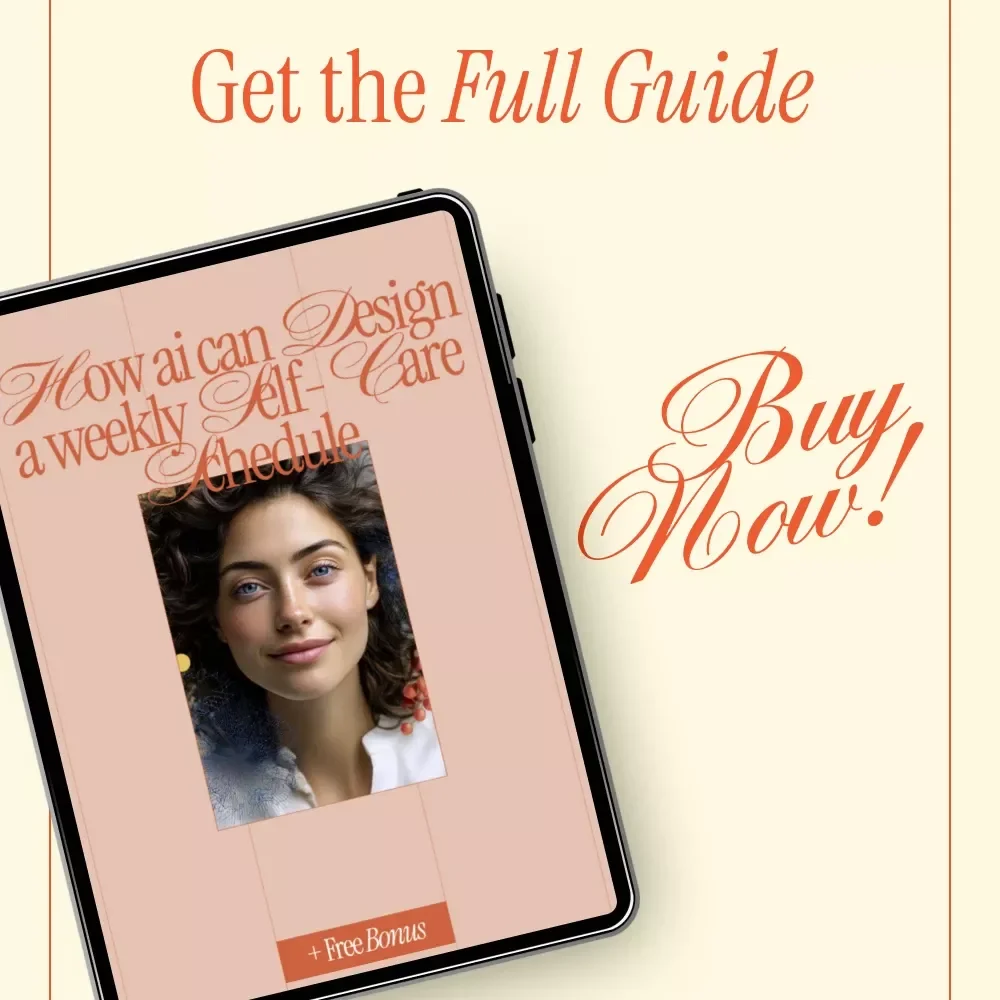 How AI Can Design a Weekly Self-Care Schedule | Smart AI-Guided Self-Care eBook for Busy Lives