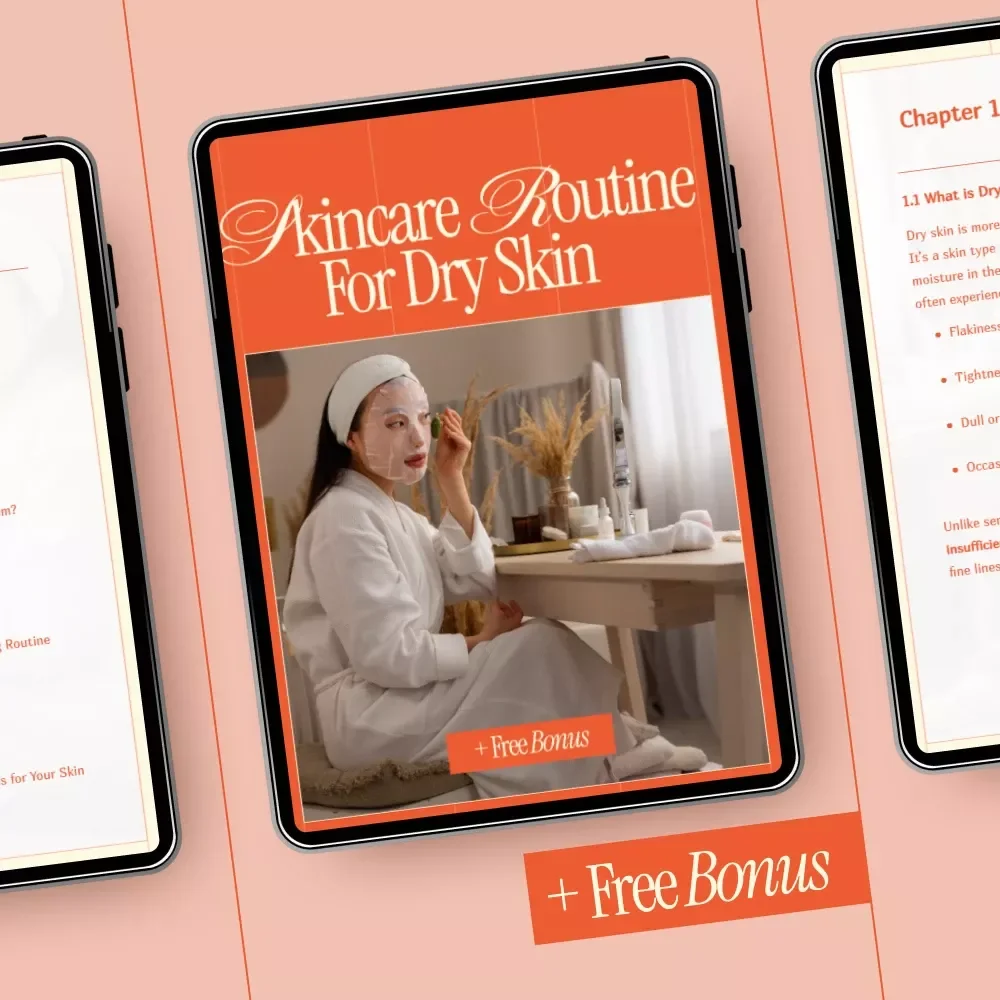 Skincare Routine for Dry Skin – Complete Ebook Guide for Hydration, Moisturizing & Personalized Daily Care | Skincare Routine for Dry Skin