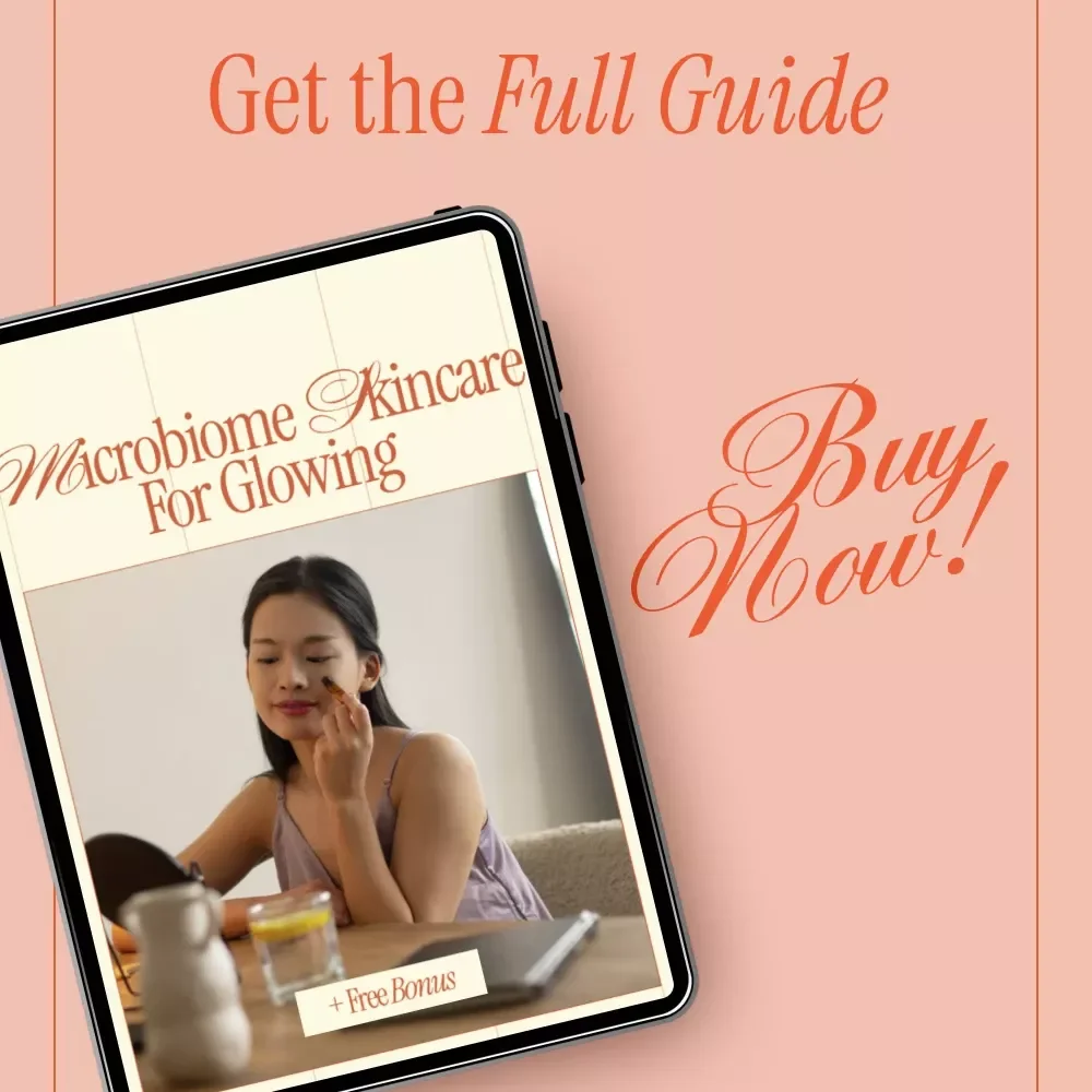Microbiome Skincare for Glowing – Science-Backed Ebook Explaining What Is Microbiome Skincare for Healthy, Radiant Skin