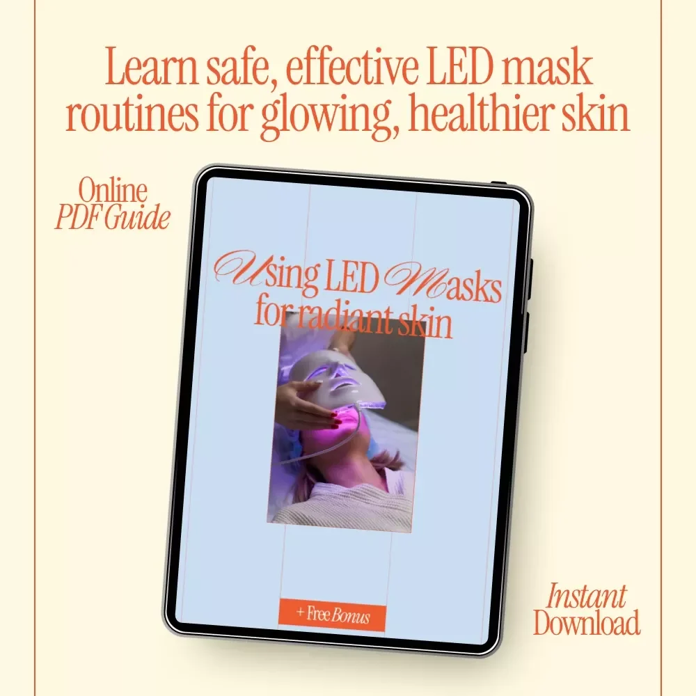 Using LED Masks for Radiant Skin – Complete Guide on how to use LED mask for skin, At-Home Skincare Routine, Glow Boosting Digital Download
