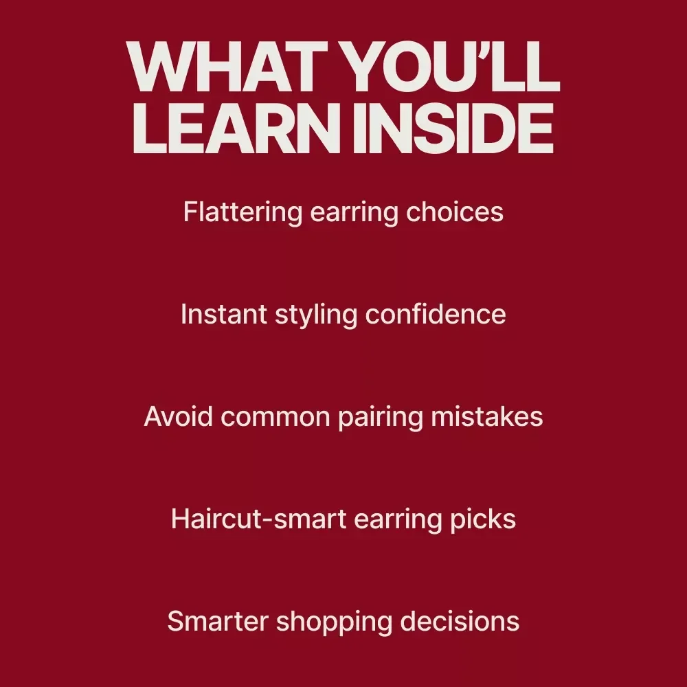 Earrings & Hair: Finding Your Perfect Match | Style Guide for How to Pick the Right Earrings for Your Haircut | Digital Download