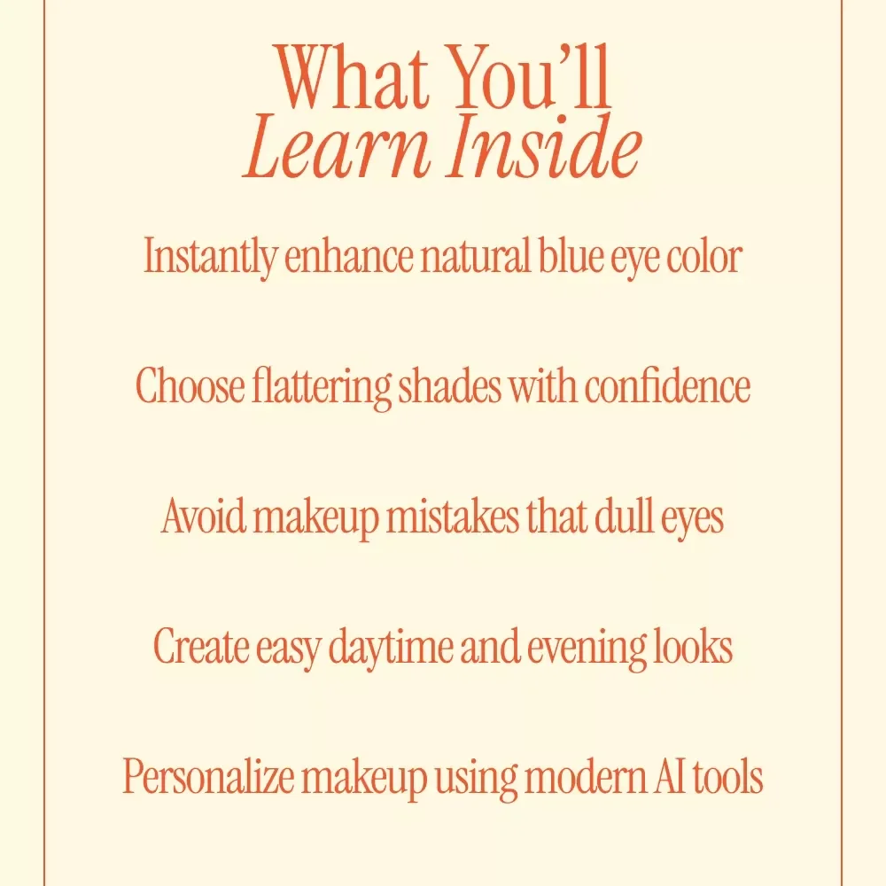 Makeup That Makes Blue Eyes Stand Out – Digital Makeup Guide for Blue Eyes, Eye Color Enhancing Makeup eBook, Everyday & Evening Looks, AI Makeup Inspiration