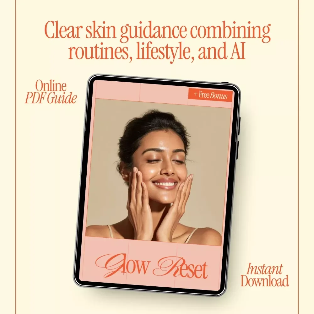 Glow Reset – Digital Skincare Guide eBook & Checklist for Clear Skin, Breakouts, Daily Routine & AI-Powered Skincare Guidance