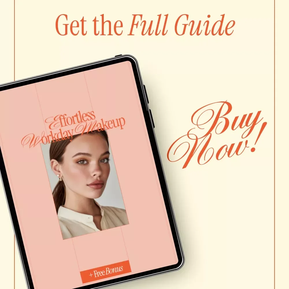 Effortless Workday Makeup | eBook Guide on how to do makeup for work | Professional Office Beauty Routine