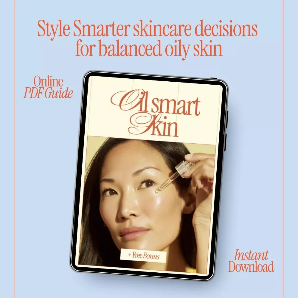 Oil Smart Skin | How to Choose Moisturizer for Oily Skin eBook | Smart Skincare Guide for Balanced, Shine-Free Skin