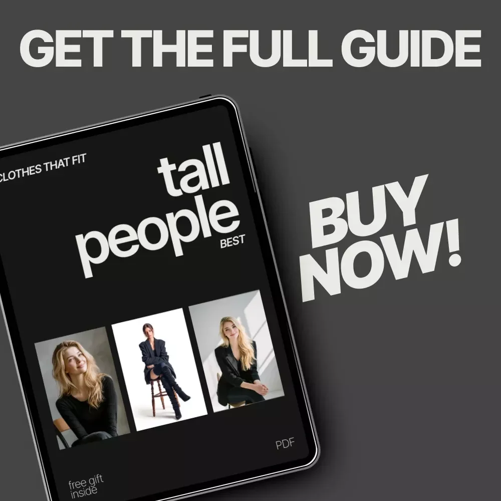 Clothes That Fit Tall People Best – Ultimate Tall Fashion Guide, Styling Tips, Outfit Planning & Proportion Secrets for Confident Tall Wardrobes