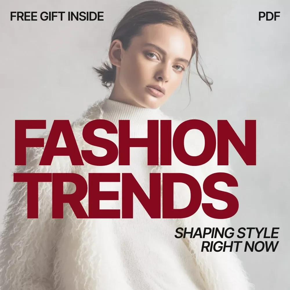 Fashion Trends Shaping Style Right Now – A Modern Guide to What Fashion Trends Are Rising Now, Everyday Looks, Smart Styling & Future-Ready Wardrobes