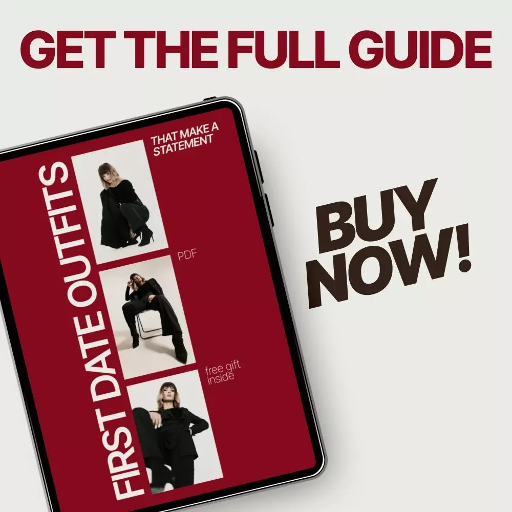 First Date Outfits That Make a Statement | First Date Outfit Guide, Dating Style eBook, Confidence-Boosting Fashion Checklist Digital Download
