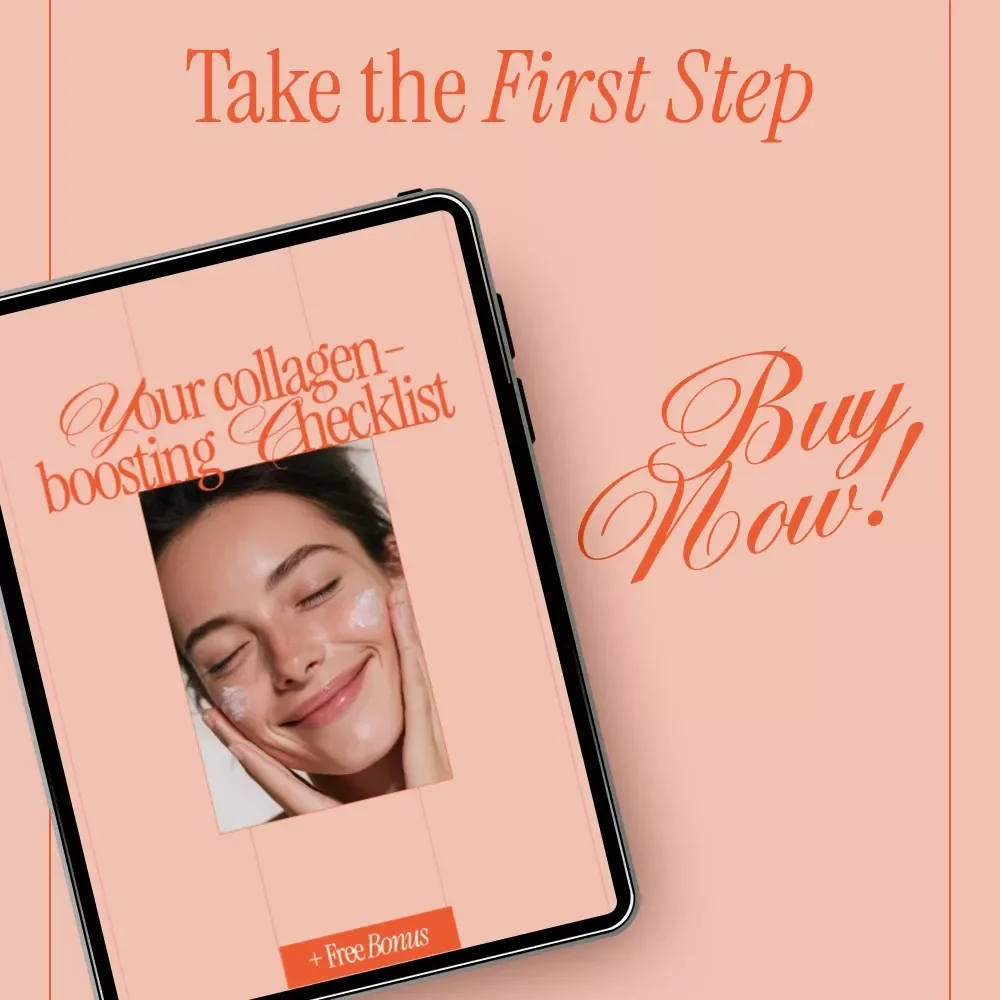 Your Collagen-Boosting Checklist | Simple Daily Routine with collagen boosting tips for Glowing, Firm Skin