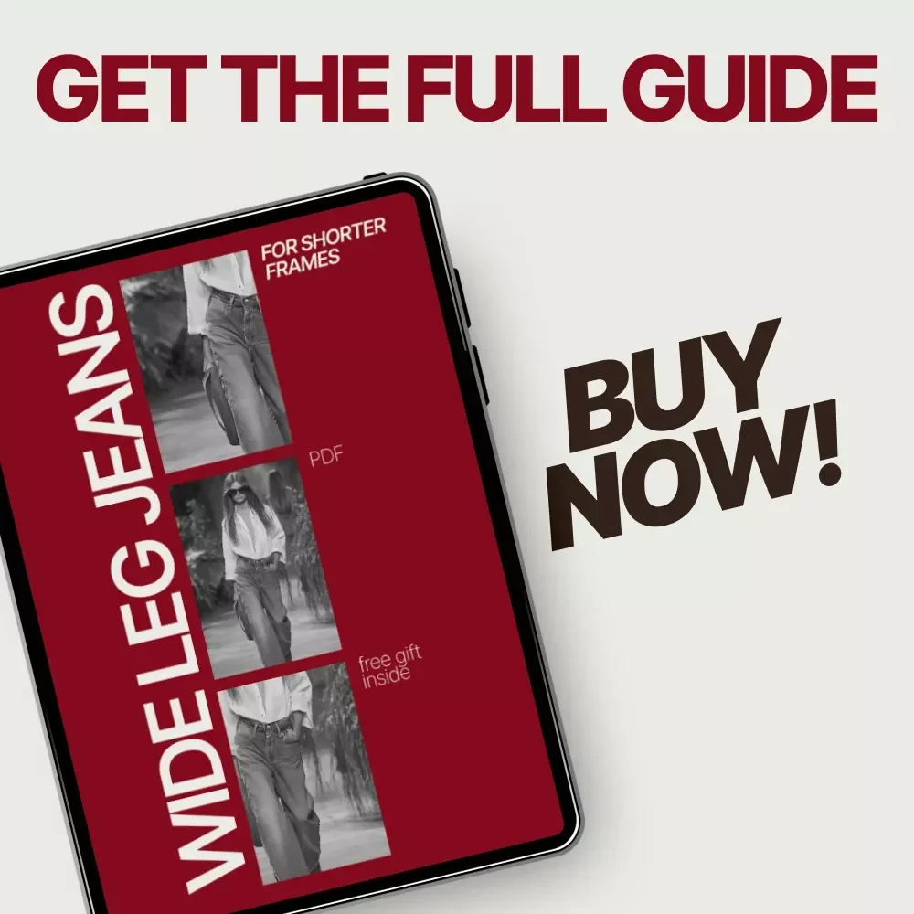 Wide Leg Jeans for Shorter Frames – Style Guide on how to wear wide leg jeans if you're short | Flattering Fit & Styling Tips eBook