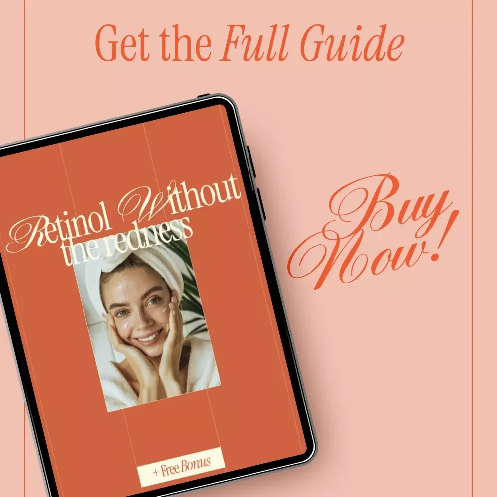 Retinol Without the Redness – A Practical Skincare Guide on how to use retinol without irritation for Calm, Clear Skin