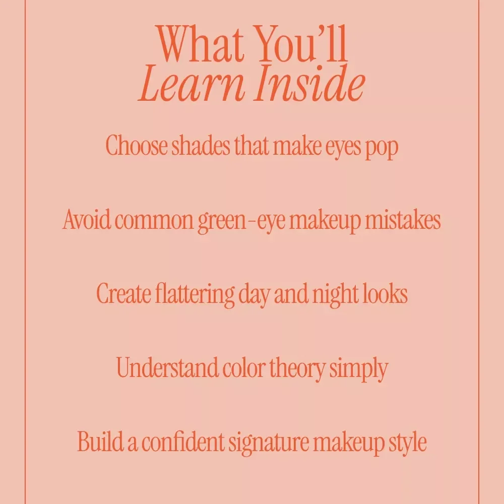 Makeup That Makes Green Eyes Shine – Green Eye Makeup Guide, Color Theory Tips, Day & Night Looks, Digital Beauty eBook