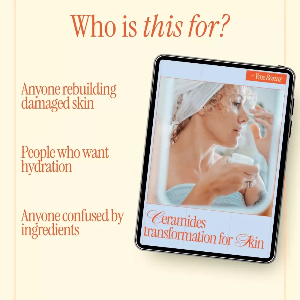 Ceramides Transformation for Skin – Guide to What Ceramide Products Do for Skin, Barrier Repair & Hydration Skincare eBook