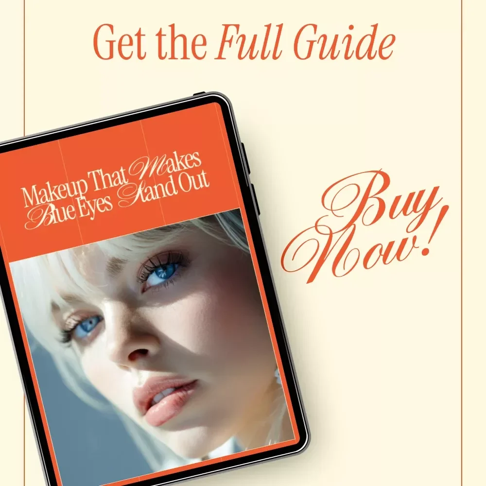 Makeup That Makes Blue Eyes Stand Out – Digital Makeup Guide for Blue Eyes, Eye Color Enhancing Makeup eBook, Everyday & Evening Looks, AI Makeup Inspiration